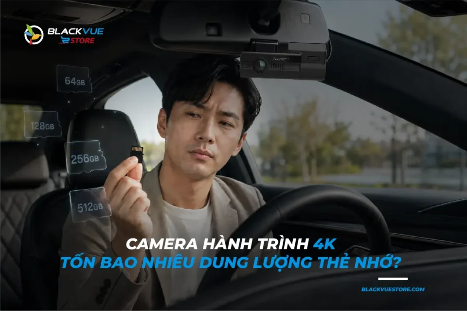 camera hành trình 4K tốn bao nhiêu dung lượng thẻ nhớ